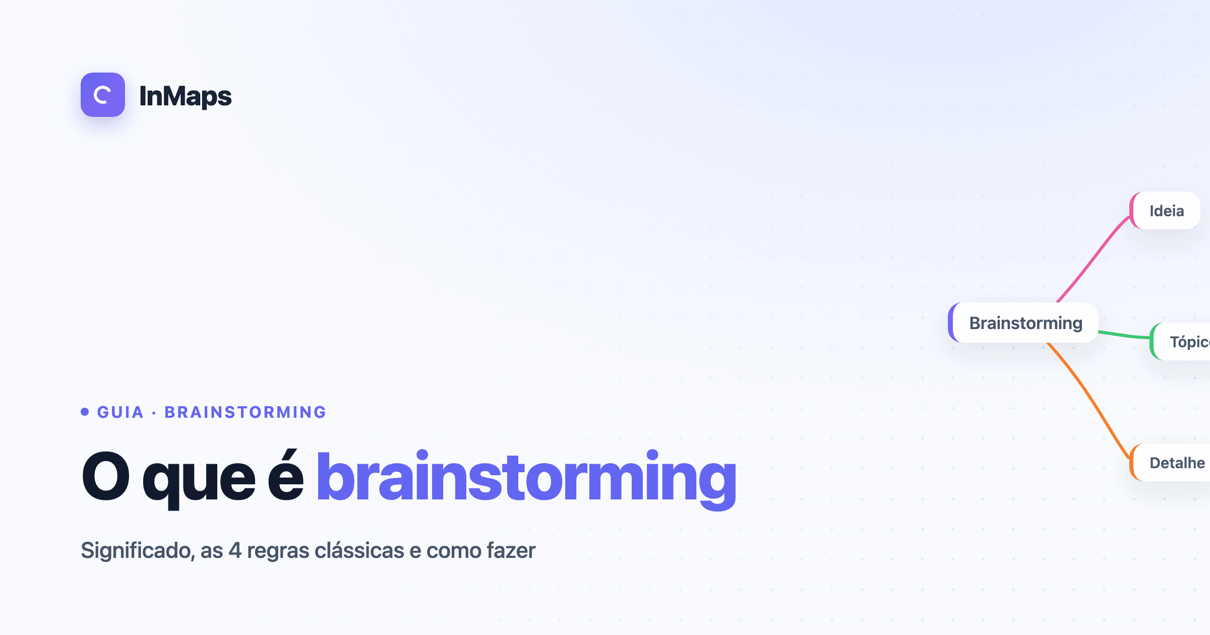 O que é brainstorming: significado, regras e como fazer